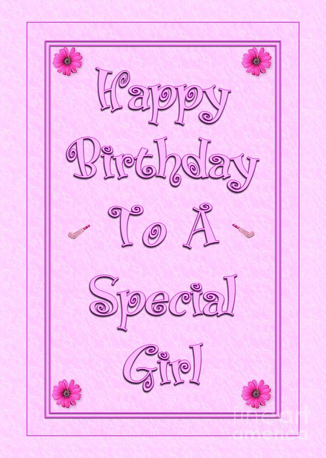 Special Girl Birthday Digital Art By Jh Designs - Fine Art America