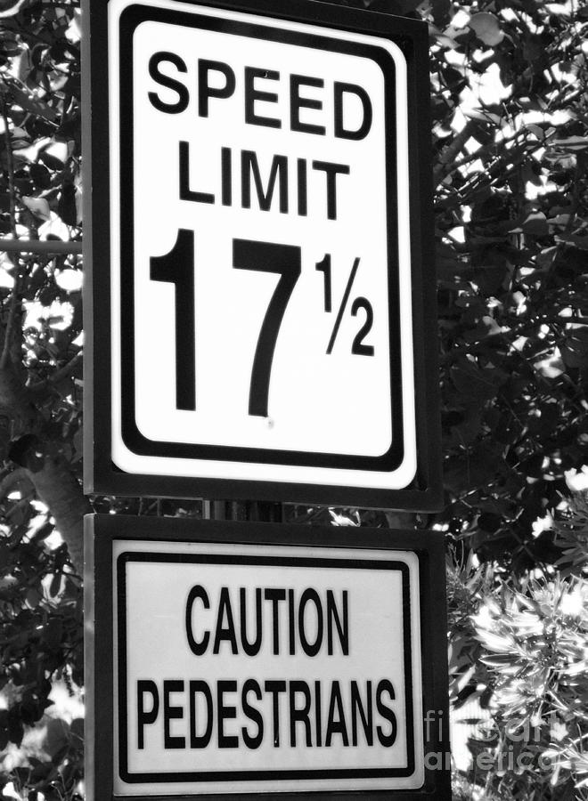 Black And White Photograph - Specific Speed Limit by Barbie Corbett-Newmin