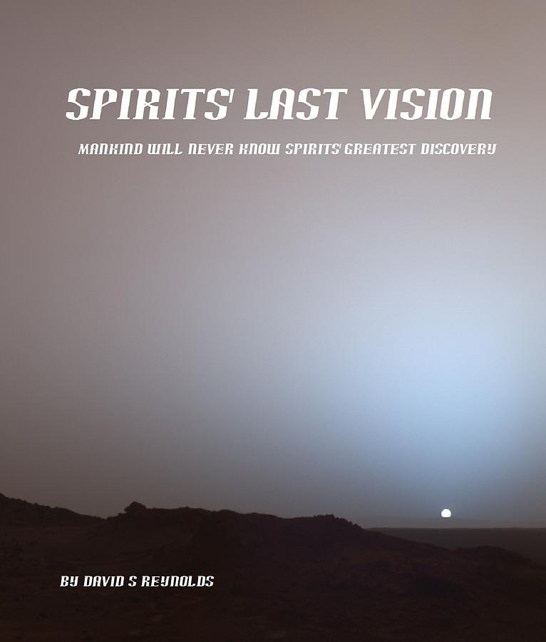 Spirits Last Vision Photograph by David S Reynolds