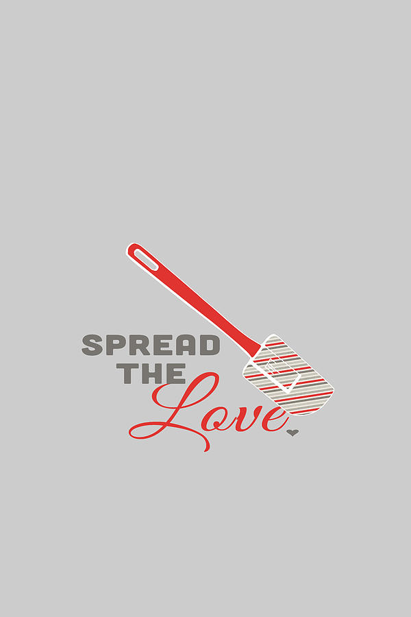 Typography Digital Art - Spread the Love in red by Nancy Ingersoll
