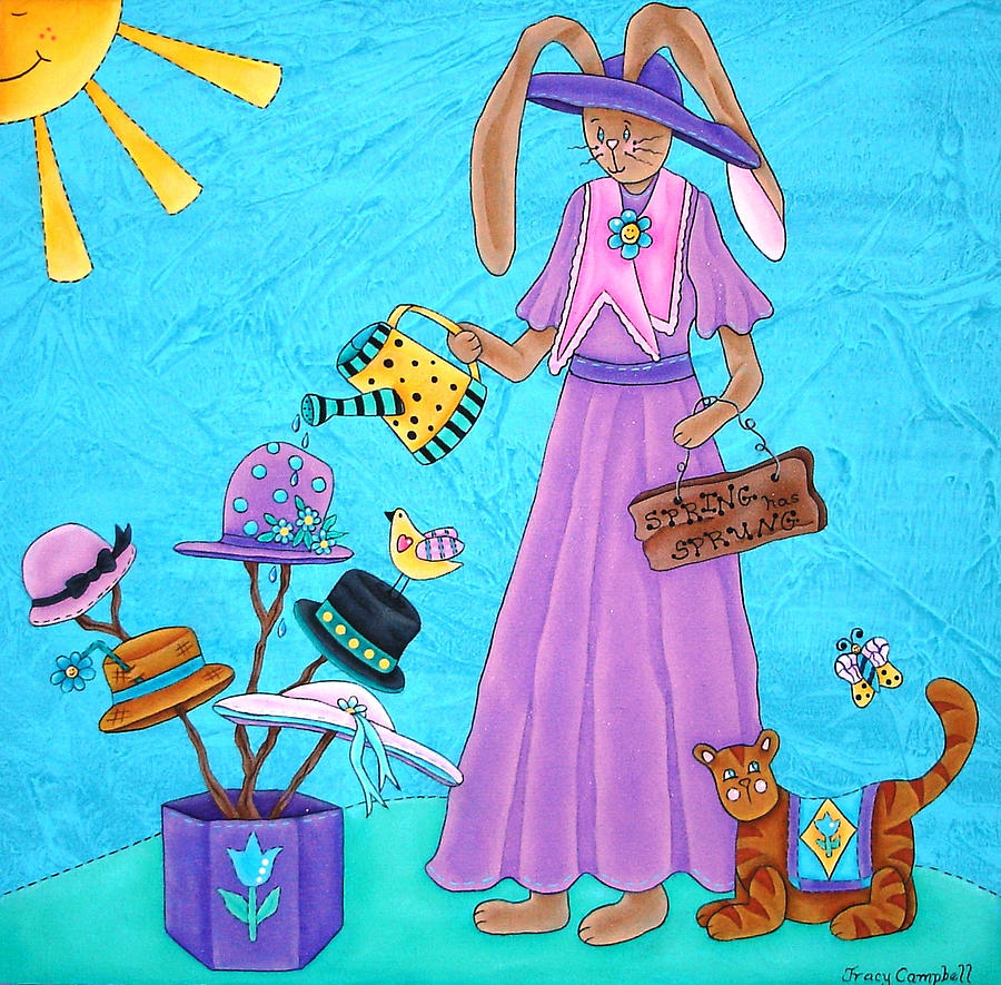 Spring has Sprung by Tracy Campbell Spring has Sprung by Tracy Campbell