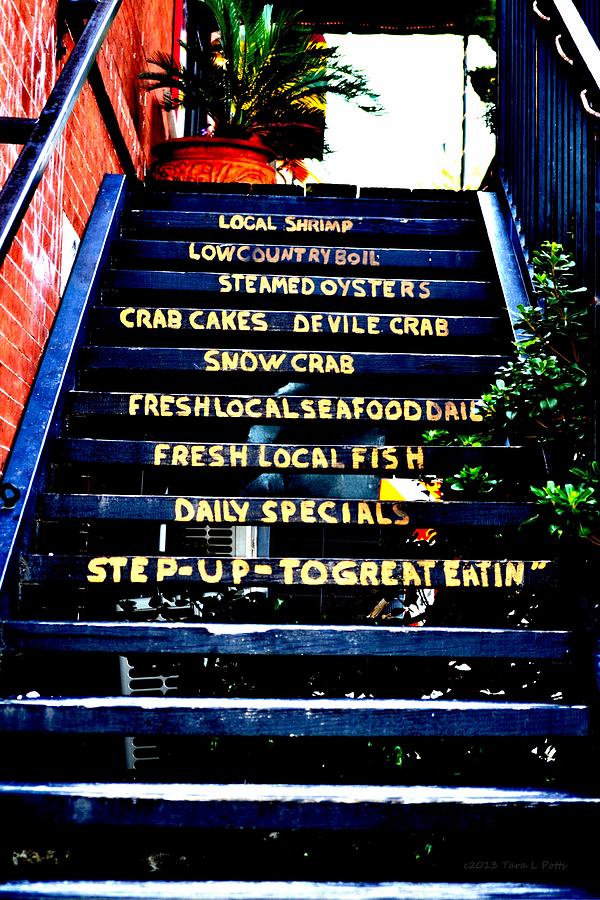 Stairway to Seafood Photograph by Tara Potts