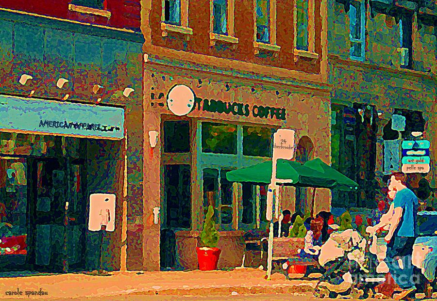Starbucks Cafe And Art Gold Shop Strolling With Baby By The 24 Bus Stop Sherbrooke Scenes C Spandau Painting by Carole Spandau