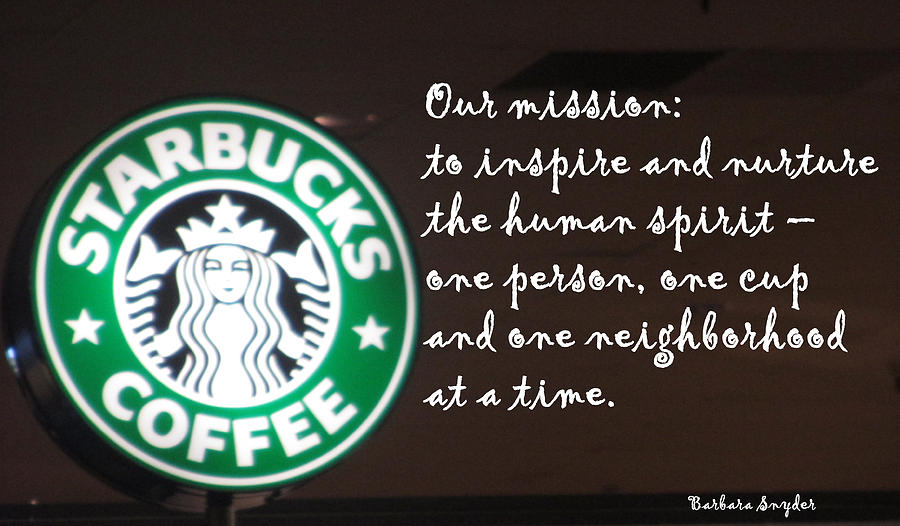 Starbucks Mission Digital Art by Barbara Snyder