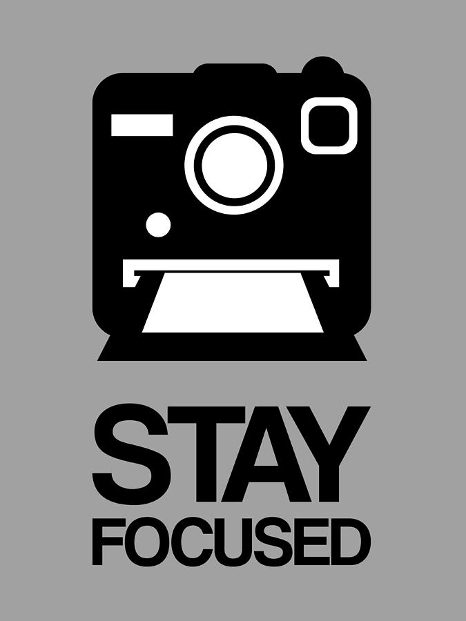 Music Digital Art - Stay Focused Polaroid Camera Poster 1 by Naxart Studio