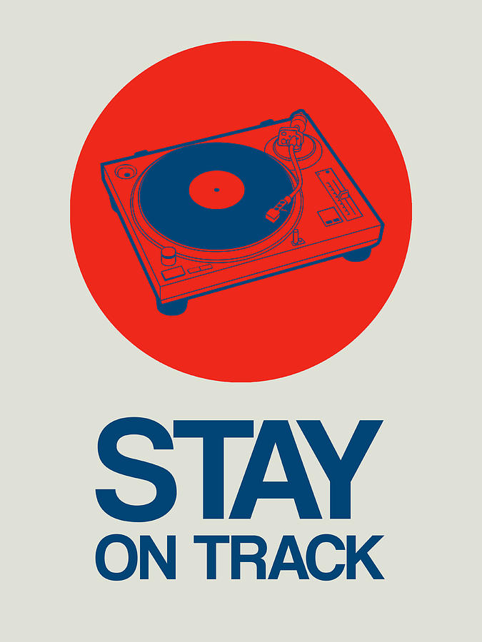 Music Digital Art - Stay On Track Record Player 1 by Naxart Studio