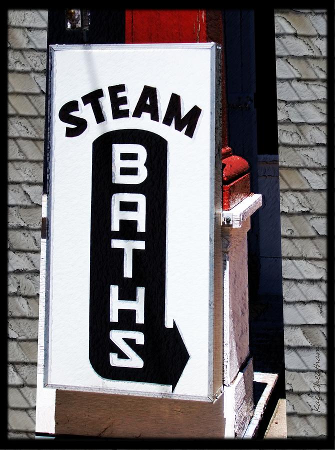 Steam Bath Sign Digital Art by Kae Cheatham