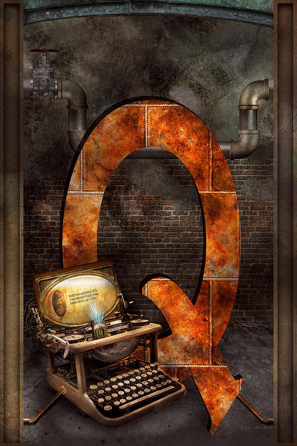 Science Fiction Digital Art - Steampunk - Alphabet - Q is for Qwerty by Mike Savad