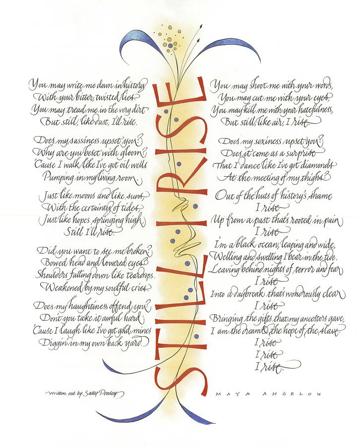 Calligraphy Drawing - Still I Rise by Sally Penley