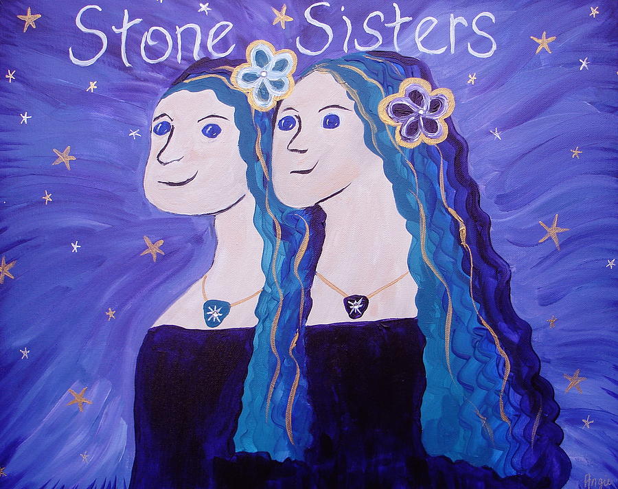 Stone Sisters Painting by Angie Butler