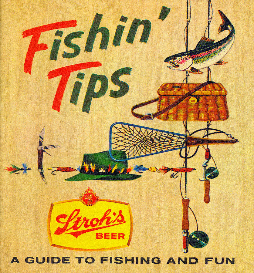 Beer Drawing - Strohs Fishin Tips Ad by Big 88 Artworks