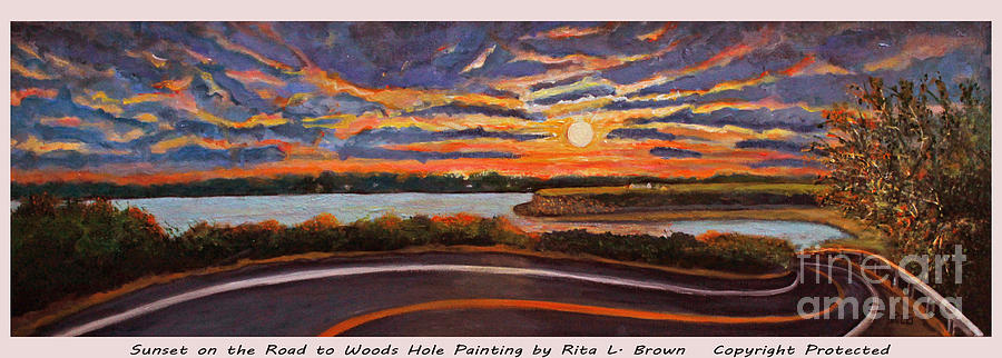Sunset on the Road to Woods Hole Painting by Rita Brown