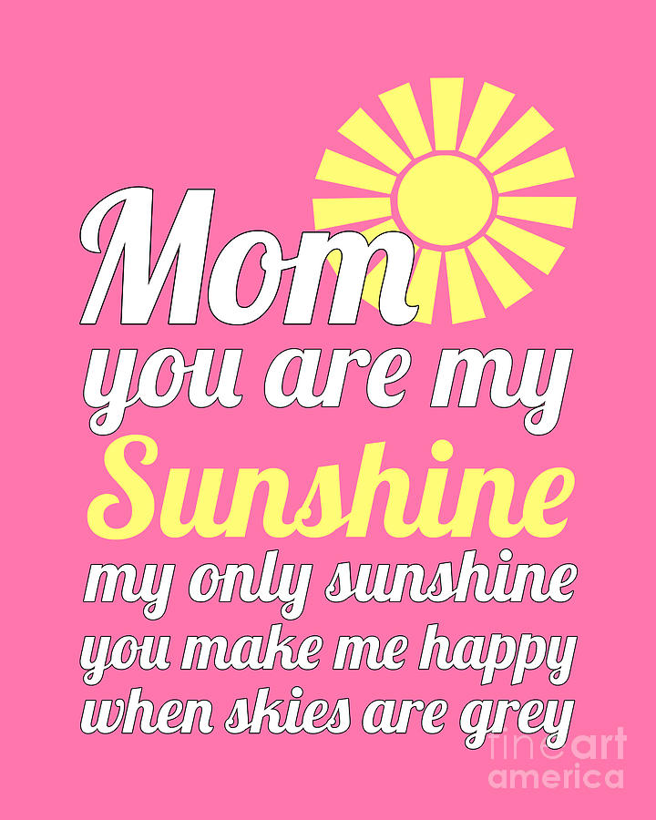 Sunshine Mom - Pink Background Digital Art by Ginny Gaura