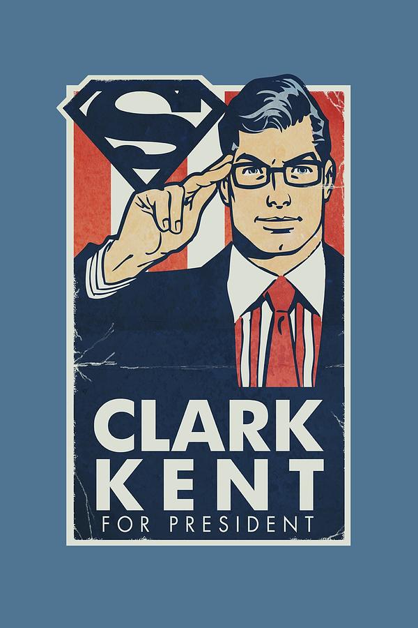 Man Of Steel Digital Art - Superman - Kent For President by Brand A