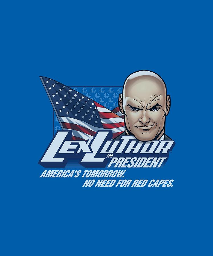 Man Of Steel Digital Art - Superman - Lex For President by Brand A