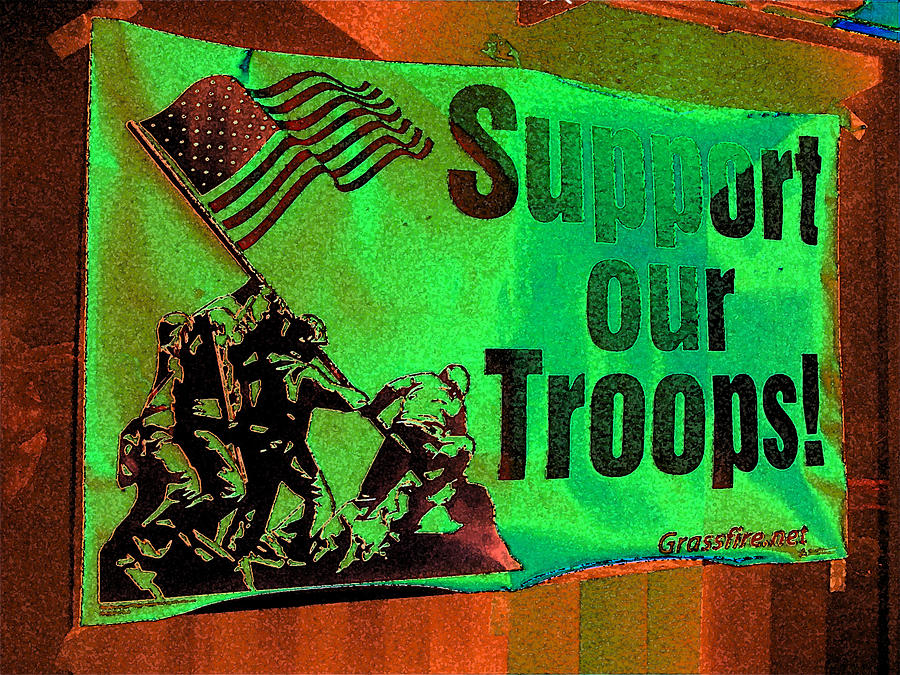 Support Our Troops sign Iwo Jima flag raising Casa Grande Arizona 2004 color altered 2008 Photograph by David Lee Guss