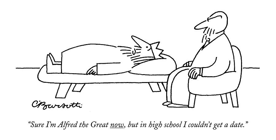 Sure Im Alfred The Great Now Drawing by Charles Barsotti