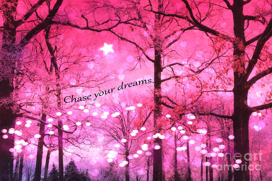 Surreal Fantasy Pink Nature With Inspirational Message - Hot Pink Sparkling Twinkling Lights Trees Photograph by Kathy Fornal