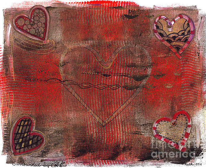 Surrounded by Love Mixed Media by Ruth Dailey