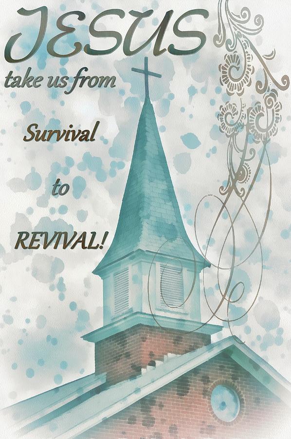 Inspirational Digital Art - Survival To Revival by Michelle Greene Wheeler