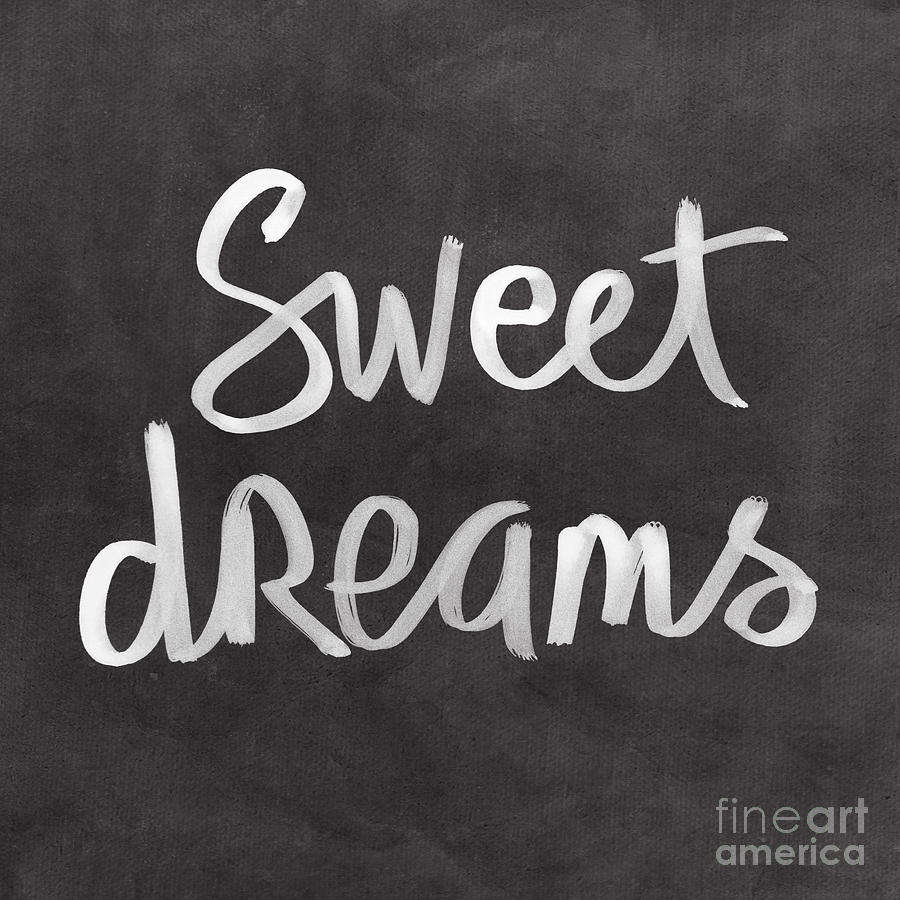 Typography Mixed Media - Sweet Dreams by Linda Woods