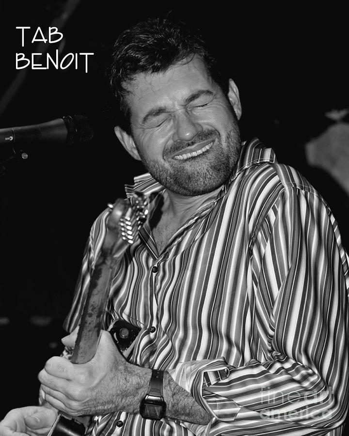 Tab Benoit Photograph by Dennis Tyler