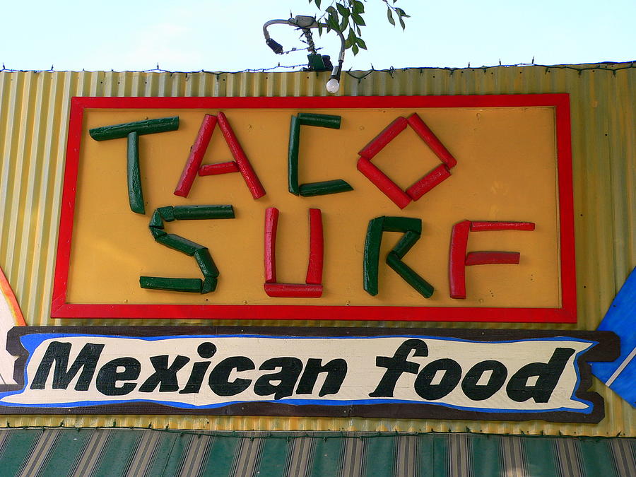 Taco Surf Photograph by Jeff Lowe