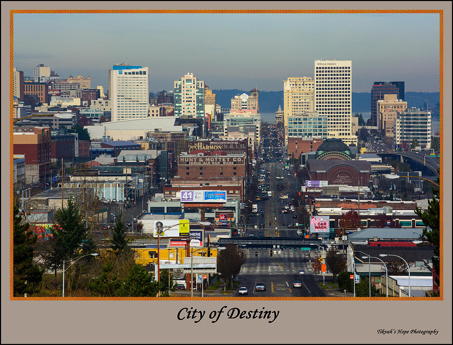 Tacoma City of Destiny Photograph by Tikvahs Hope