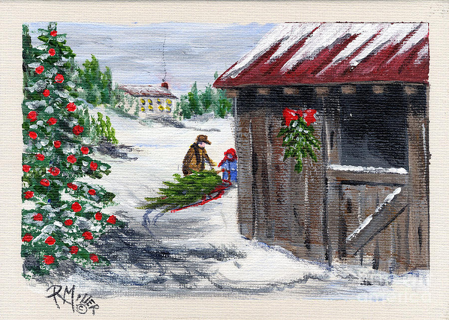 Christmas Painting - Taking The Tree Home by Rita Miller
