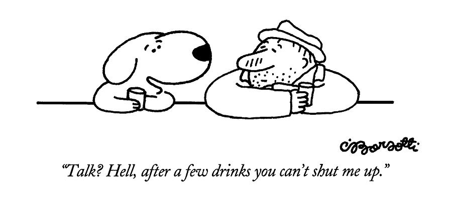 Talk? Hell Drawing by Charles Barsotti Talk? Hell Drawing by Charles Barsotti