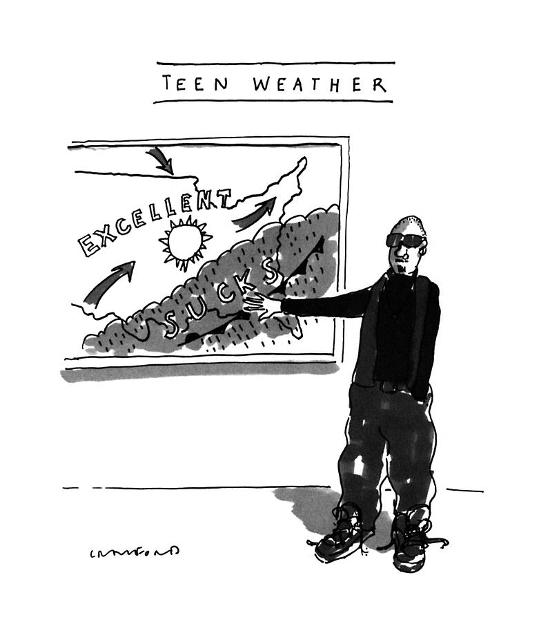 Teen Weather Drawing by Michael Crawford