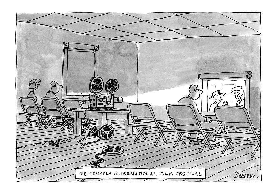 Tenafly International Film Festival Drawing by Jack Ziegler