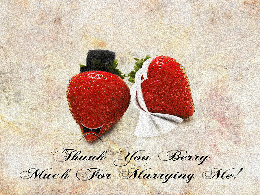 Thank You Berry Much For Marrying Me Digital Art by Andee Design