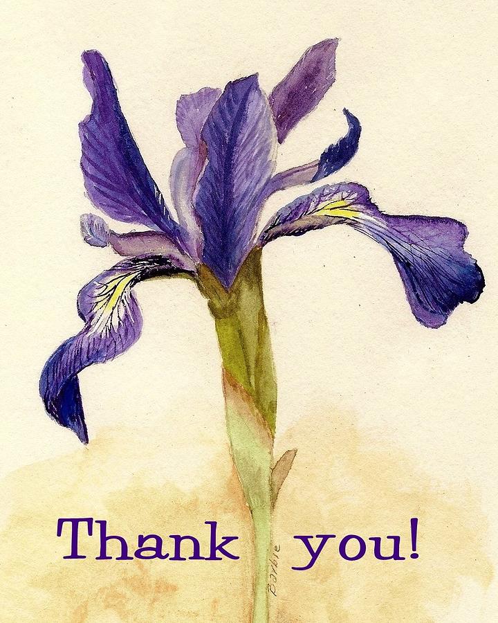 Thank You Iris  Painting by Barbie Corbett-Newmin