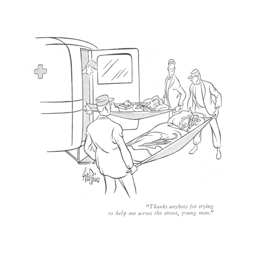 Thanks Anyhow For Trying To Help Drawing by George Price Thanks Anyhow For Trying To Help Drawing by George Price