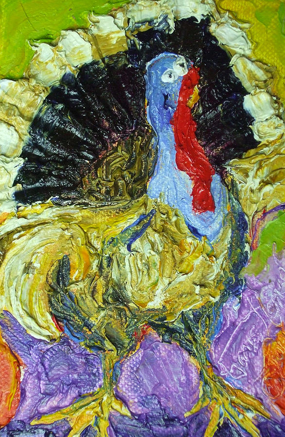 Thanksgiving Day Turkey Painting by Paris Wyatt Llanso