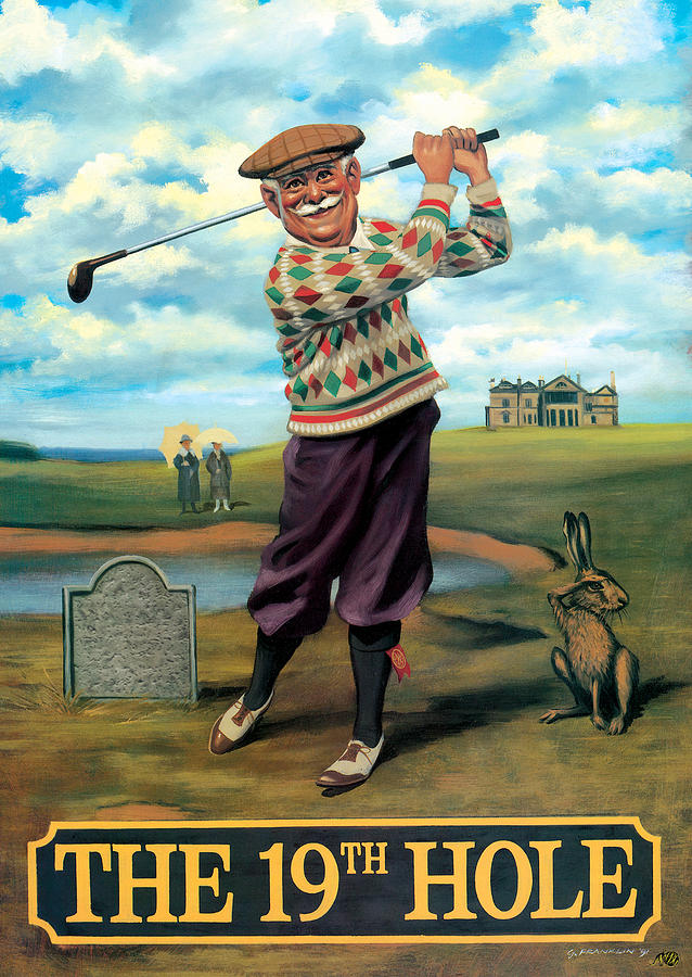 The 19th Hole Painting by MGL Meiklejohn Graphics Licensing