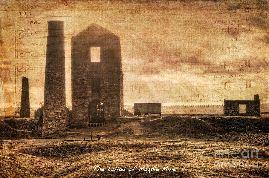 The Ballad of Magpie Mine Photograph by David Birchall