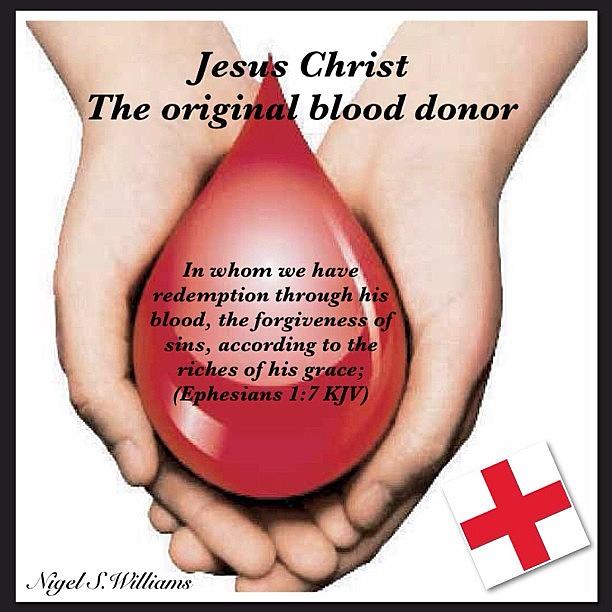 Jesus Christ Photograph - The Blood Of Jesus by Nigel Williams