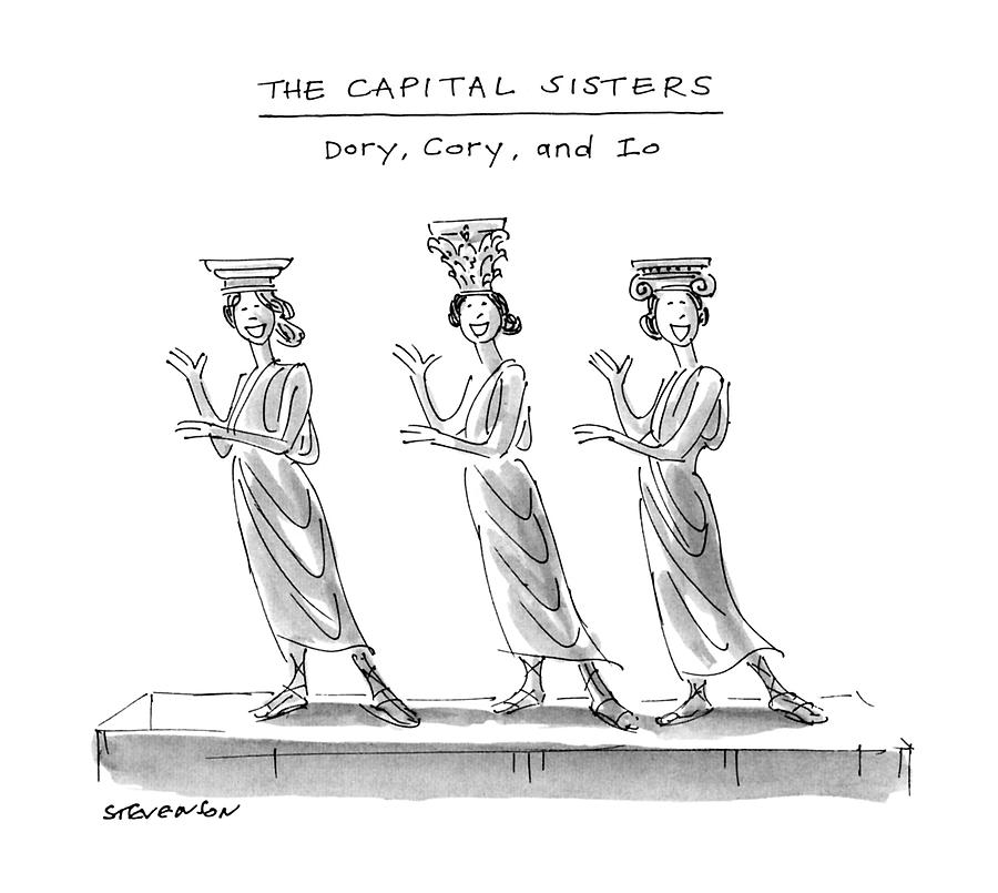 The Capital Sisters
Dory Drawing by James Stevenson