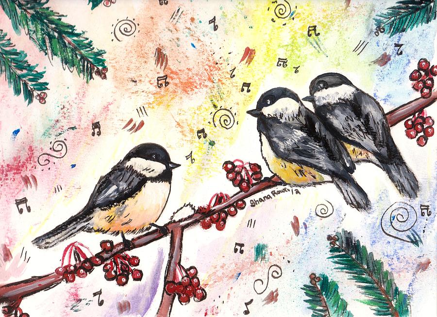 The Chickadee Trio Painting by Shana Rowe Jackson