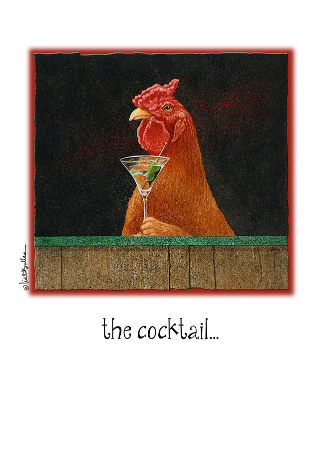 The Cocktail... Painting by Will Bullas