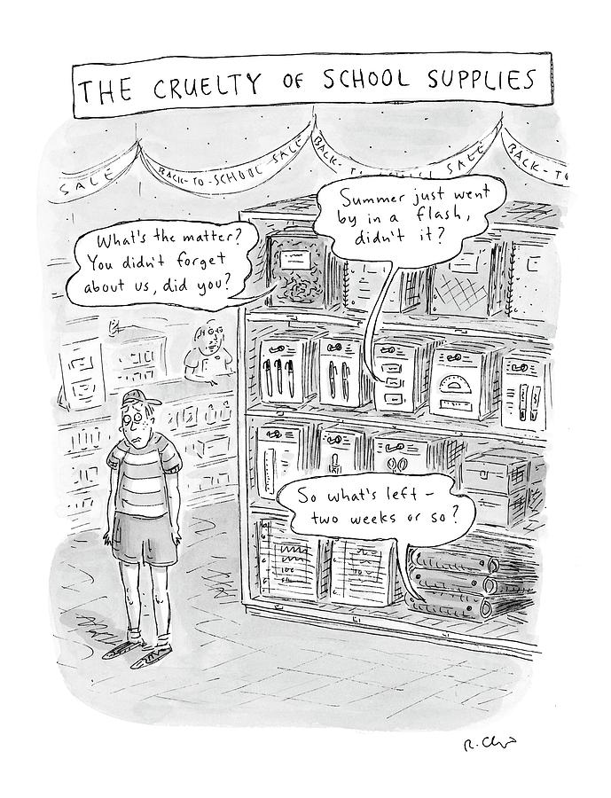 The Cruelty Of School Supplies Drawing by Roz Chast