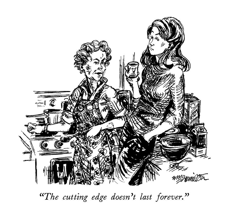 Marriage Drawing - The Cutting Edge Doesnt Last Forever by William Hamilton