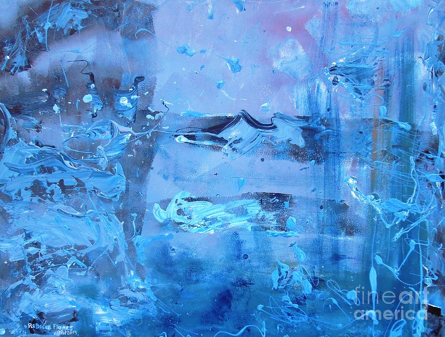 The Feeling of Blue Painting by Rebecca Flores