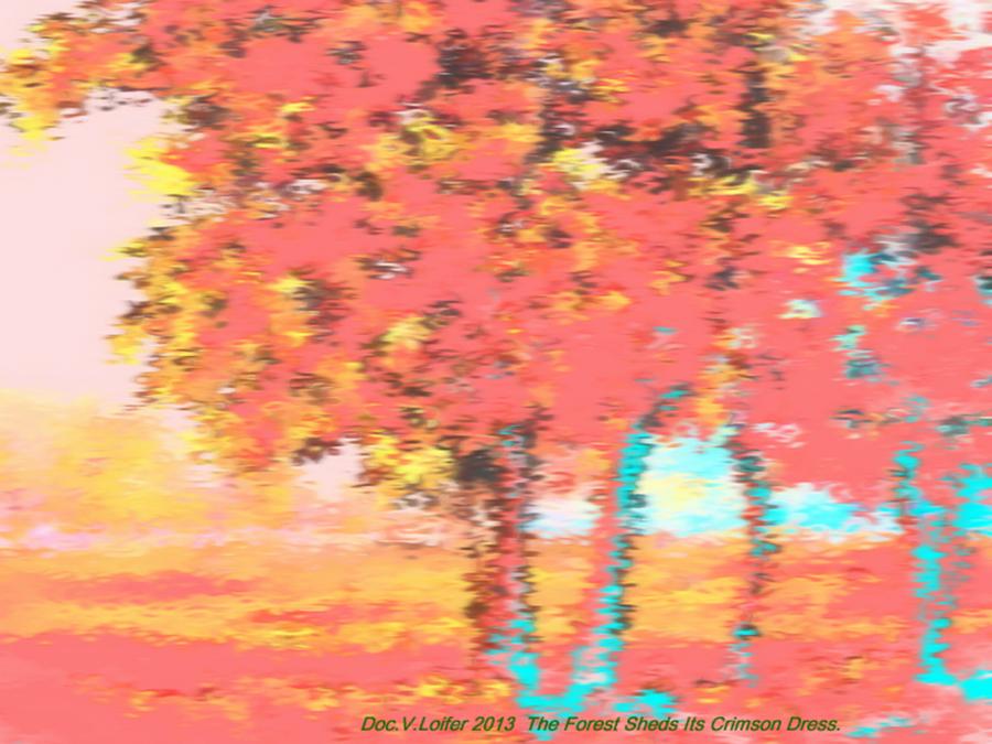 The Forest Sheds Its Crimson Dress Digital Art by Dr Loifer Vladimir