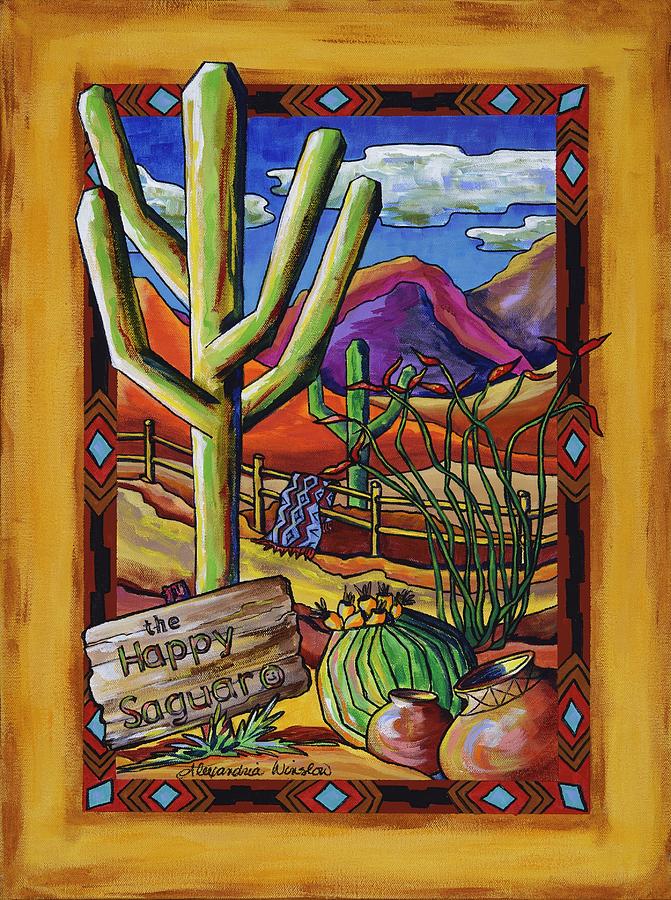 The Happy Saguaro Painting By Alexandria Winslow - Fine Art America