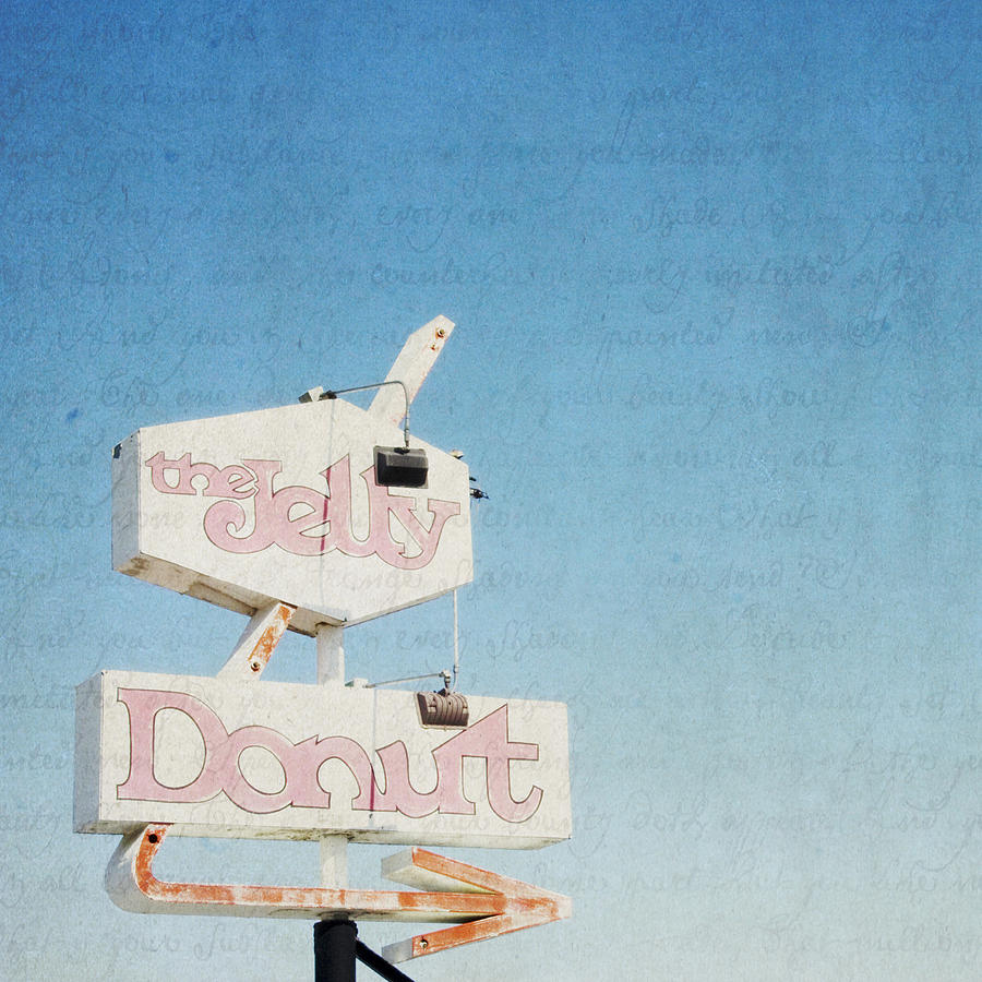 Vintage Sign Photograph - The Jelly Donut - California - Square by Lisa Parrish