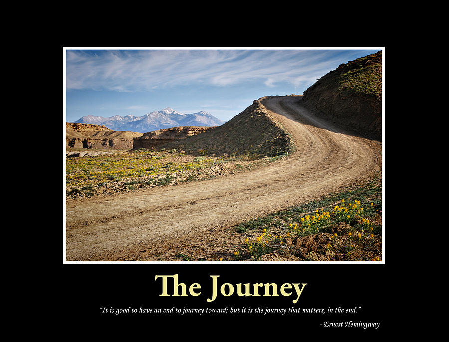Mountain Photograph - The Journey - Inspirational Art by Gregory Ballos
