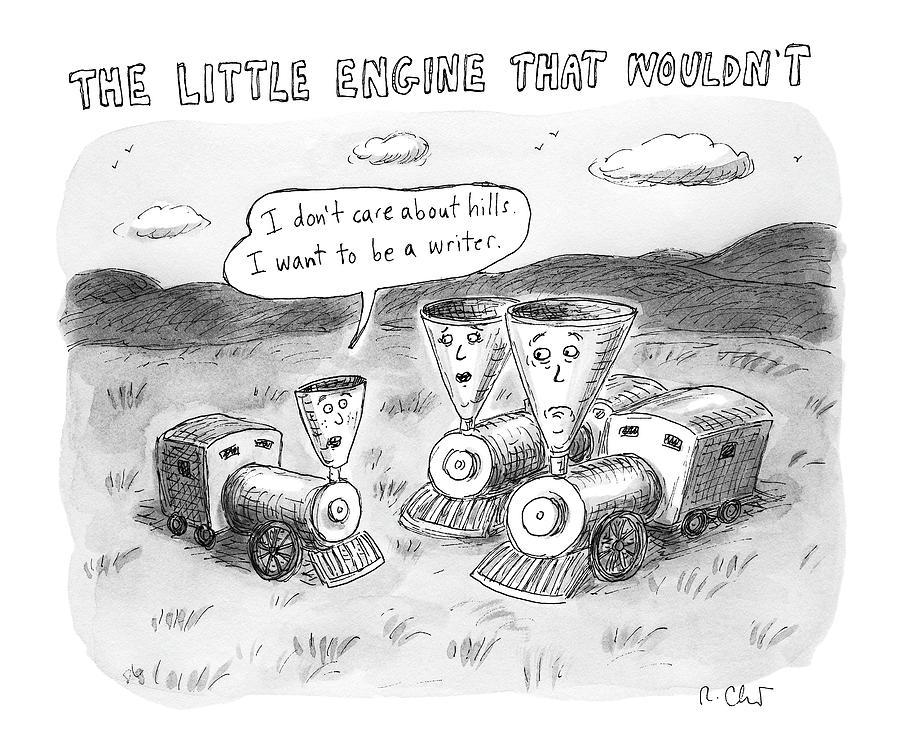The Little Engine That Wouldnt Drawing by Roz Chast